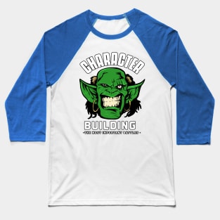 character building the most important battles Baseball T-Shirt